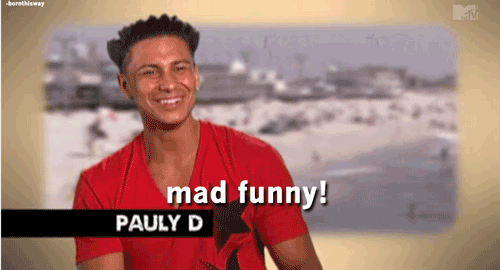 pauly-d-mad-funny-gif.gif